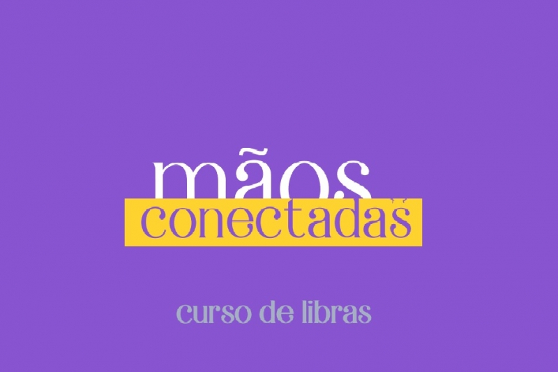 CURSO BÁSICO DE LIBRAS MÃOS CONECTADAS